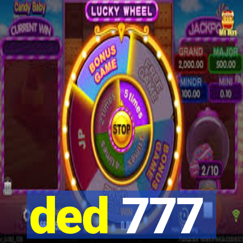 ded 777